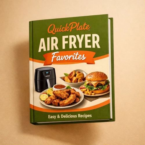 Air Fryer Favorites – 15 Crispy, Healthy Recipes Without the Guilt or the Oil